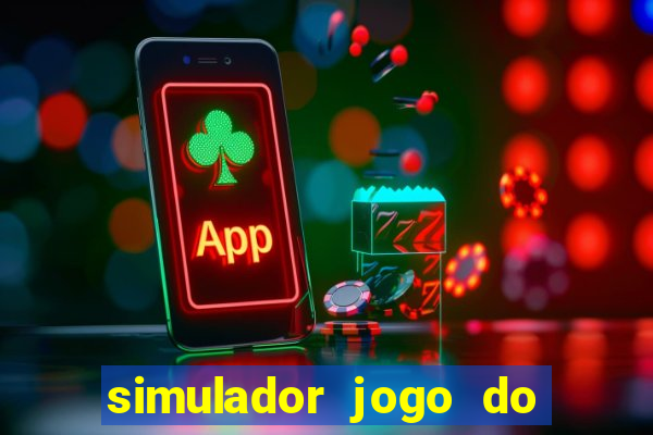 simulador jogo do fortune tiger